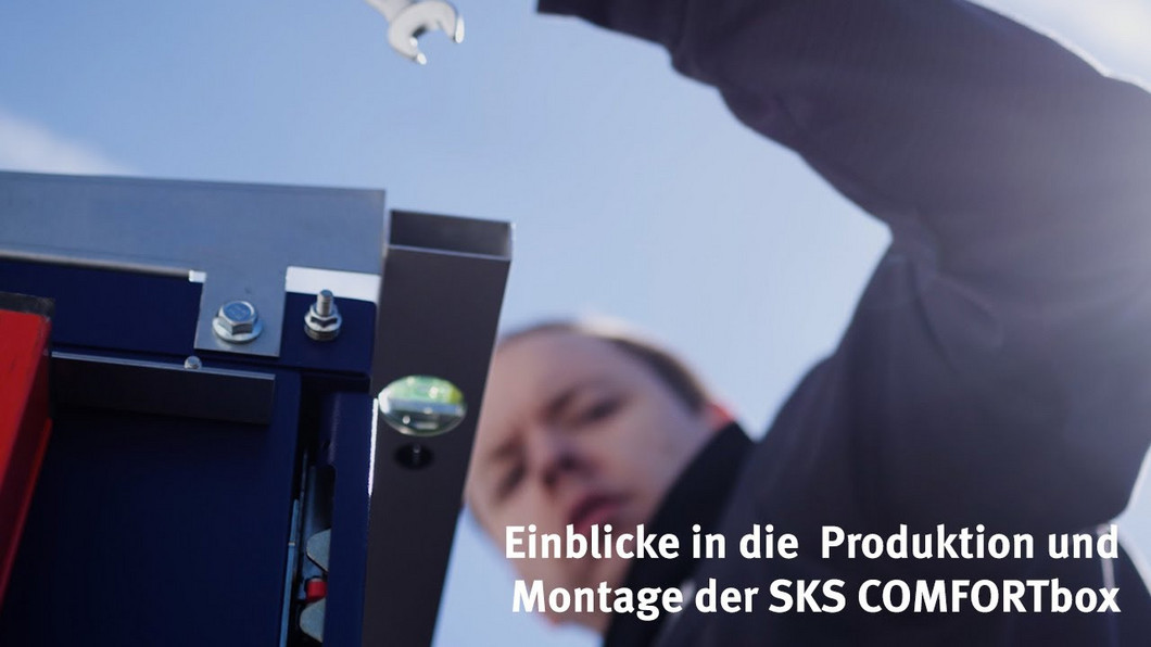 Einblicke in die Produktion und Montage der SKS COMFORTbox